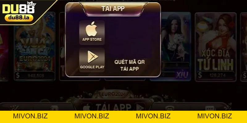 Tải App DU88 - Cược Liền Tay, Nhận Thưởng Cực Dễ - mivon