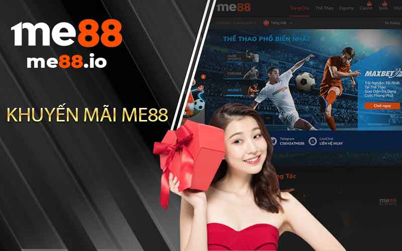 Khuyến Mãi Me88 - Tham Gia Ngay, Ngập Tràn Ưu Đãi - mivon
