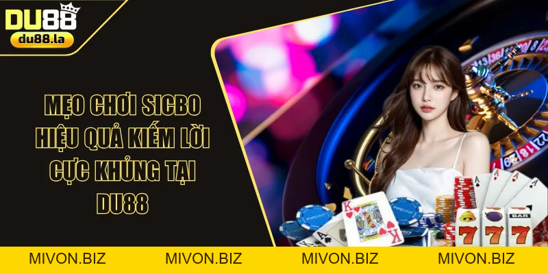 Casino Du88 - Đẳng Cấp Giải Trí Bài Trực Tuyến Cho Mọi Hội Viên - mivon